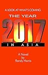 The Year 2017: A Look at What's Coming in Asia