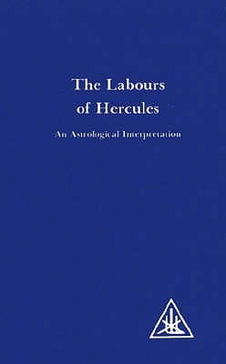 The Labours of Hercules: An Astrological Interpretation (Paperback)