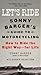 Let's Ride: Sonny Barger's Guide to Motorcycling