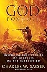 God in the Foxhole: Inspiring True Stories of Miracles on the Battlefield