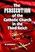 The Persecution of the Catholic Church in the Third Reich