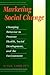 Marketing Social Change by Alan R. Andreasen