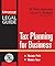 Tax Planning for Business (Entrepreneur Legal Guides)