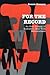 For the Record: An Oral History of Rochester, NY, Newsworkers