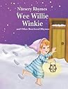 Wee Willie Winkie and Other Best-Loved Rhymes (Nursery Rhymes)