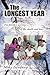 The Longest Year by Michael Isenberg