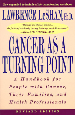 Cancer As a Turning Point: A Handbook for People with Cancer, Their Families, and Health Professionals - Revised Edition (Paperback)
