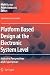 Platform Based Design at the Electronic System Level: Industry Perspectives and Experiences