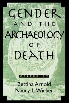 Gender and the Archaeology of Death (Paperback)