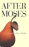 After Moses: A Novel After Moses: A Novel
