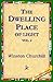 The Dwelling-Place of Light...