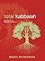 Total Kabbalah: Bring Balance and Happiness into Your life