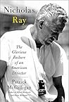 Nicholas Ray: The...