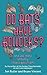 Do Bats Have Bollocks?: and...