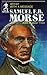Samuel F.B. Morse: Artist W...