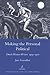 Making the Personal Political: Dutch Women Writers 1919-1970 (Legenda Main Series)