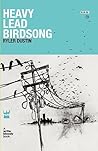 Heavy Lead Birdsong