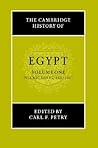 The Cambridge History of Egypt, Volume 1 by Carl F. Petry