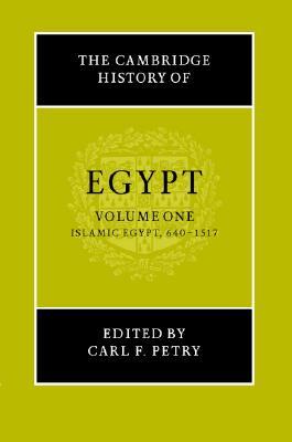 The Cambridge History of Egypt, Volume 1: Islamic Egypt, 640-1517 (Hardcover)