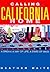 Calling California Home by Heather Waite