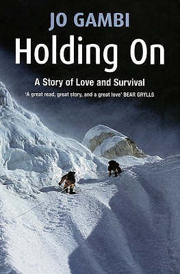 Holding On: A Story of Love and Survival (Paperback)