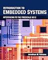 Introduction to Embedded Systems: Interfacing to the Freescale 9S12