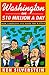 Washington on $10 Million A Day by Ken Silverstein