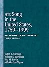 Art Song in the United States, 1759-1999: An Annotated Bibliography