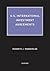 U.S. International Investment Agreements by Kenneth J. Vandevelde