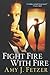 Fight Fire with Fire (Drago...