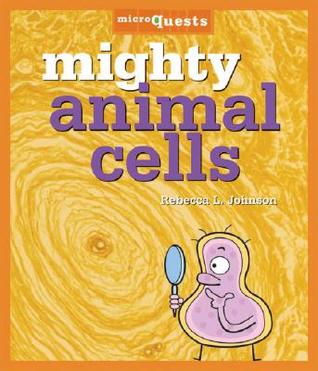 Mighty Animal Cells (Microquests)
