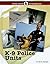 K-9 Police Units (Crime Scene Investigations)