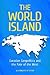 The World Island: Eurasian Geopolitics and the Fate of the West (Praeger Security International)