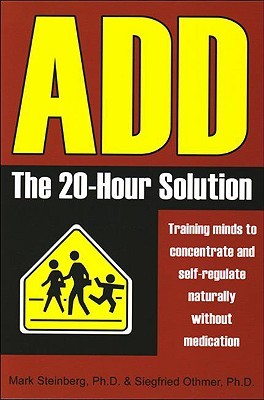 ADD: The 20-Hour Solution (Paperback)