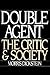 Double Agent: The Critic an...