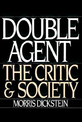 Double Agent: The Critic and Society (Paperback)