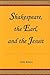 Shakespeare, the Earl, and the Jesuit