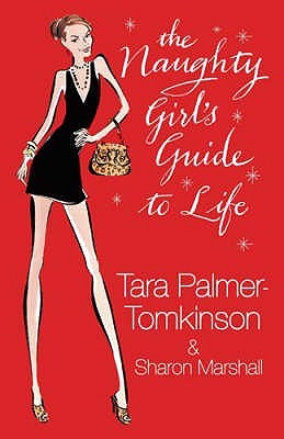 The Naughty Girl's Guide to Life (Hardcover)