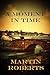 A Moment In Time by Martin Roberts A Moment In Time by Martin Roberts