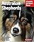 Australian Shepherds by Caroline Coile