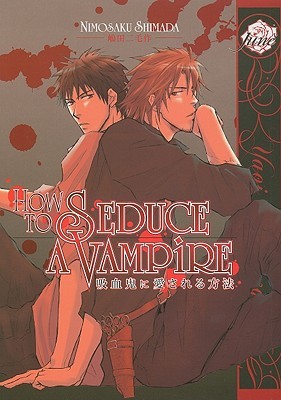 How to Seduce a Vampire (Yaoi)
