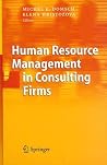 Human Resource Management in Consulting Firms Human Resource Management in Consulting Firms