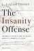 The Insanity Offense by E. Fuller Torrey