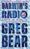 Darwin's Radio by Greg Bear Darwin's Radio by Greg Bear