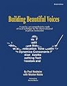Building Beautiful Voices