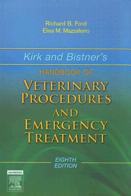 Kirk and Bistner's Handbook of Veterinary Procedures and Emergency Treatment (Paperback)