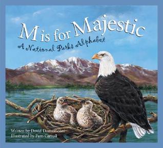 M is for Majestic: A National Parks Alphabet (Hardcover)