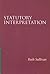 Statutory Interpretation by Ruth Sullivan