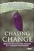 Chasing Change: Building Organizational Capacity in a Turbulent Environment