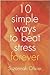 10 Simple Ways to Beat Stress Forever